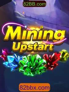Explorando o Mundo de MiningUpstart: Um Guia Completo com 82BB.com